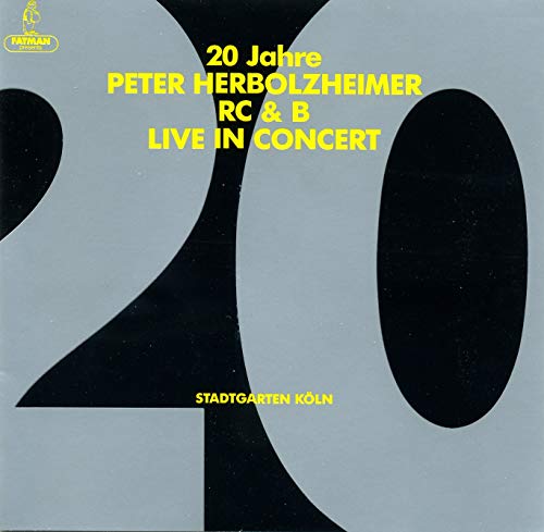Peter Herbolzheimer RC & B - 20 Jahre - Live in Concert