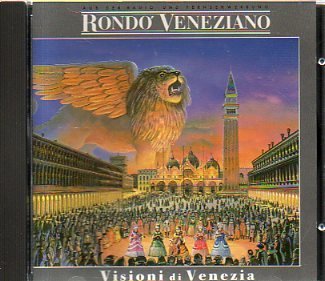 Rondo Veneziano - Visioni di venezia