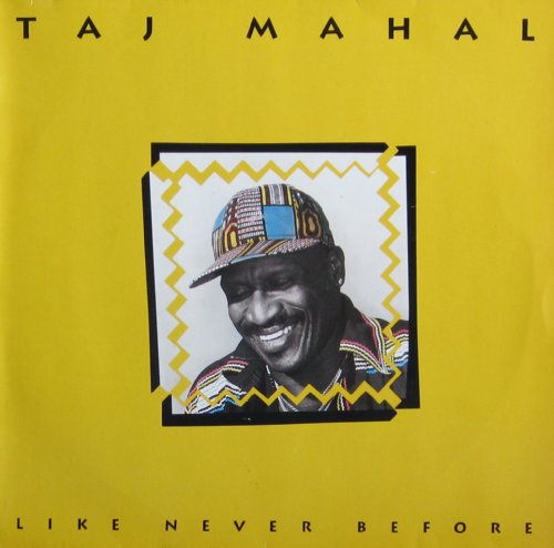 Taj Mahal - Like never before (1991) [Vinyl LP]