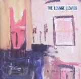 Lounge Lizards , The - Voice of Chunk