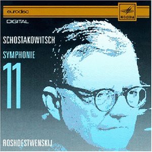 Schostakowitsch , Dimitri - Symphonie Nr. 11 (Roshdestwenskij)