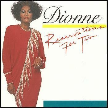 Dionne Warwick - Reservation For Two