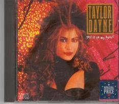 Dayne , Taylor - Tell it to my heart