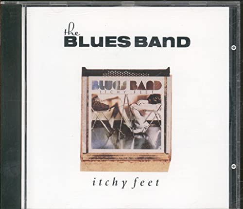 Blues Band , The - Itchy Feet (UK-Import)