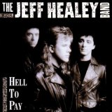 the Jeff Healey Band - Feel This