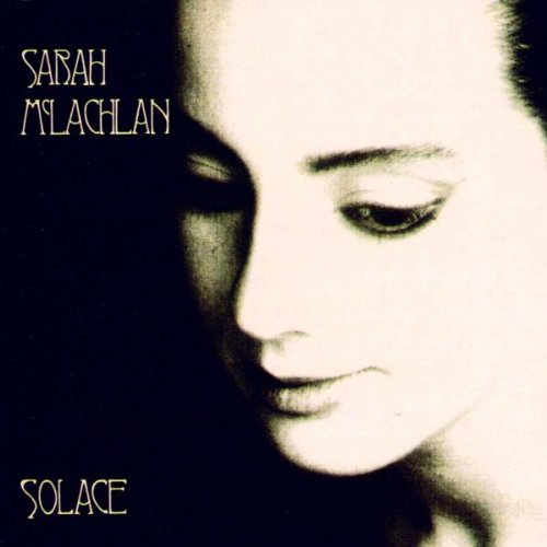 McLachlan , Sarah - Solace