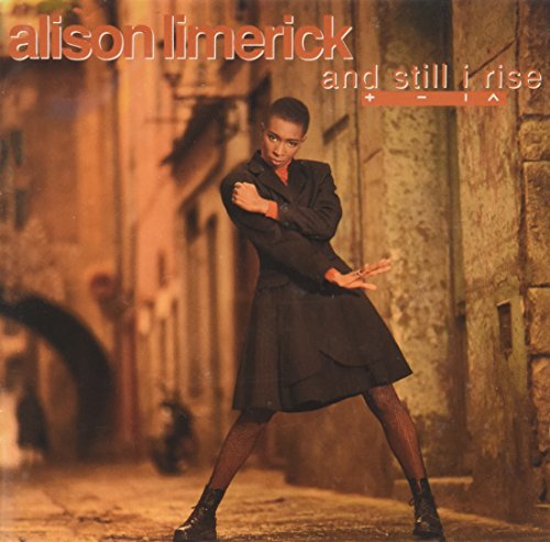 Alison Limerick - And Still I Rise