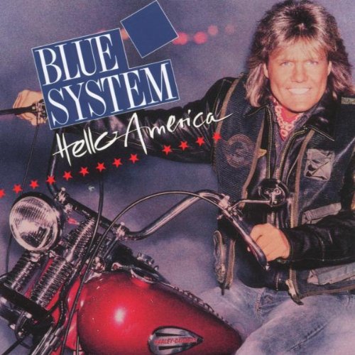 Blue System - Hello America