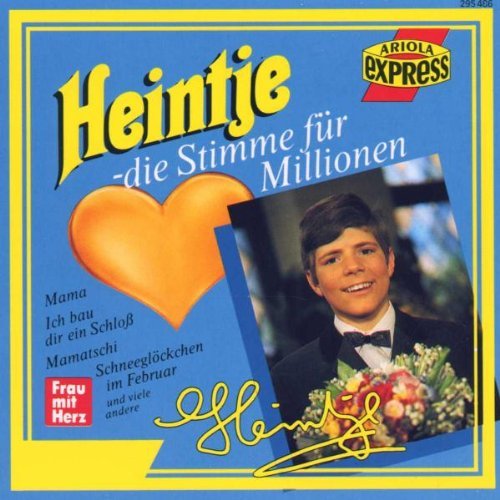 Heintje - Heintje-die Stimme für Millionen