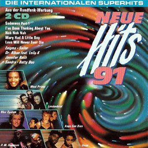 Neue Hits '91 - Londonbeat, Stevie B., Sandra, Snap, Blue System, Bad Boys Blue..