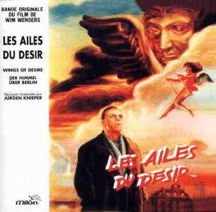 Knieper , Jürgen - Les Ailes Du Desir (Der Himmel über Berlin)