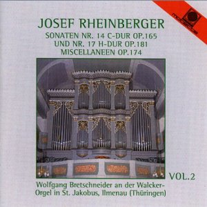 Rheinberger , Josef - Vol. 2 - Sonaten Nr. 14 & 17 (Bretschneider)