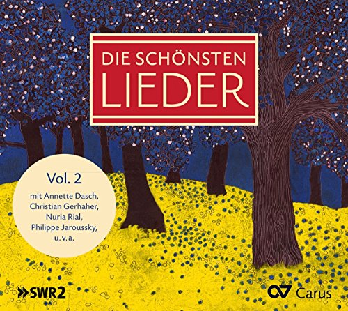 Sampler - Die schönsten Lieder 2 (Dasch, Gerhaher, Rial, Jaroussky, u.v.a.)