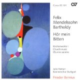 Mendelssohn , Felix - Kirchenwerke 4 - Wie der Hirsch schreit (Bernius)