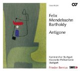 Mendelssohn , Felix - Oedipus in Kolonos (Bernius)