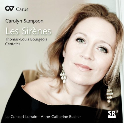 Sampson , Carolyn - Bourgeois: Les Sirenes - Kantaten