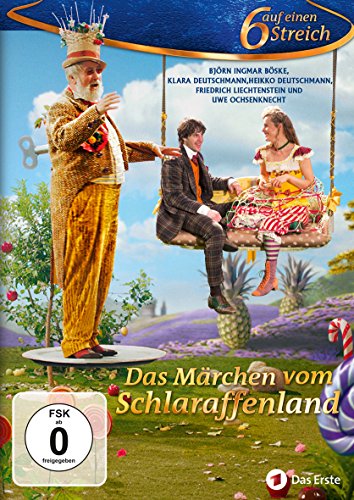 - Das Märchen vom Schlaraffenland - 6 auf einen Streich