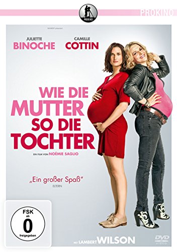 - Wie die Mutter, so die Tochter