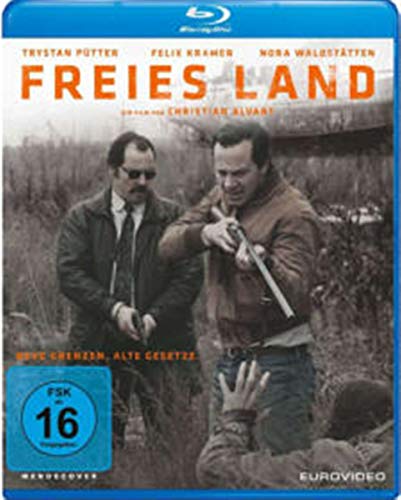 Leonhard Kunz, Felix Kramer, Trystan Pütter, Marc Limpach, Ben Hartmann, Ludwig Simon, Nora Waldstätten, Christian Alvart, Leonhard Kunz, Felix Kramer - Freies Land [Blu-ray]