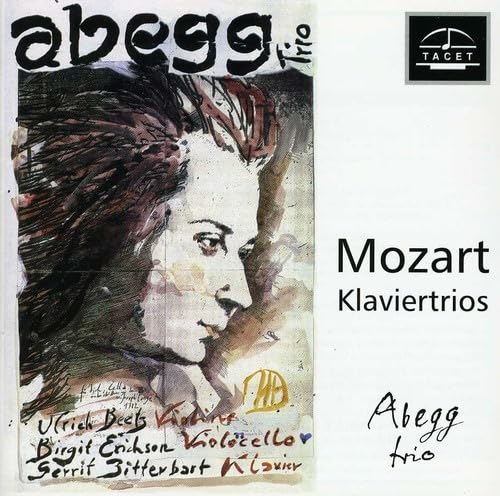 Mozart , Wolfgang Amadeus - Sämtliche Klavirtrios (Abegg Trio)