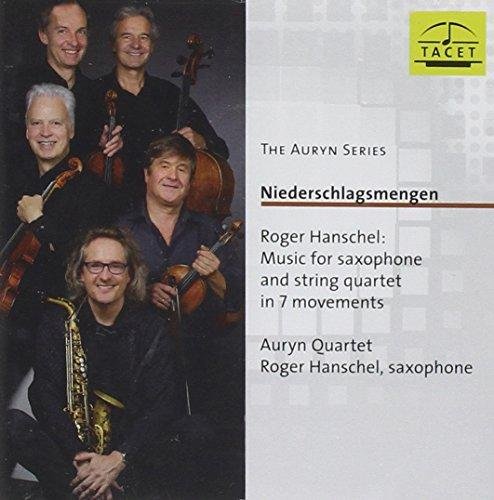 Hanschel , Roger - Music For Saxophone And String Quartet In 7 Movements (Auryn Quartet, Hanschel)