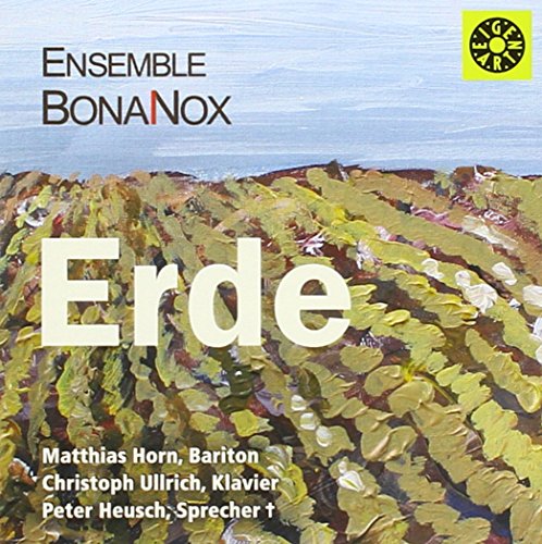 Ensemble BonaNox - Erde (Horn, Ullrich, Heusch)