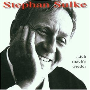 Stephan Sulke - Ich Mach'S Wieder