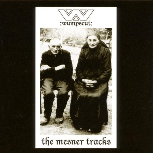 Wumpscut - The Mesner Tracks