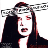 Wumpscut - Boeses Junges Fleisch