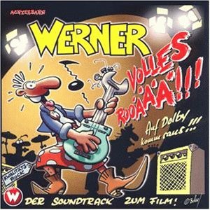 Soundtrack - Werner - Volles Rooäää