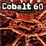 Cobalt 60 - Elemental