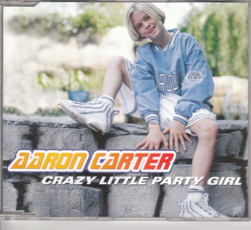 Carter , Aaron   - Crazy Little Party Girl (Maxi)