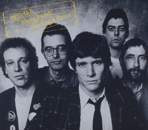 the Blues Band - Official Blues Band Bootleg Album