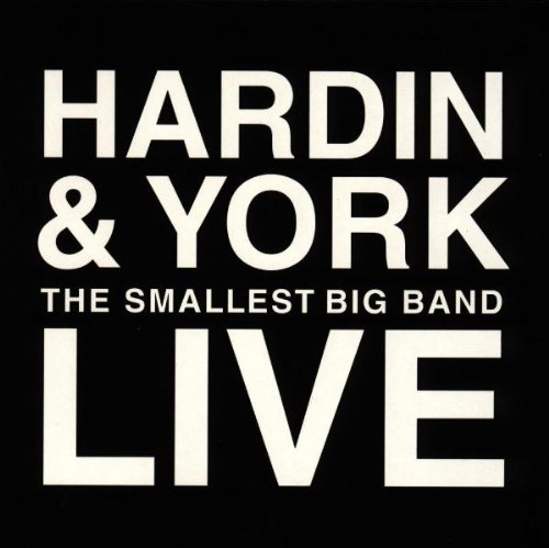 Hardin & York - Live