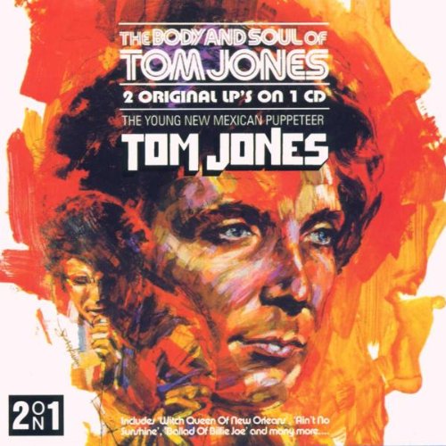 Jones , Tom - The Young New Mexican Puppeteer / The Body and Soul of Tom Jones