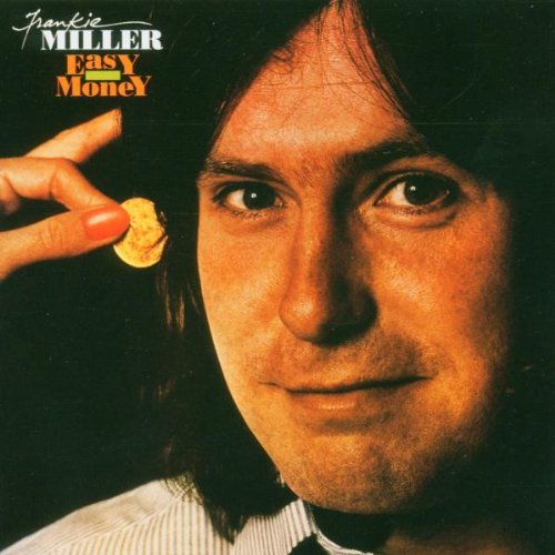 Miller , Frankie - Easy Money