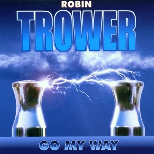 Trower , Robin - Go My Way