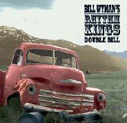 Wyman , Bill & Rhythm Kings - Double Bill