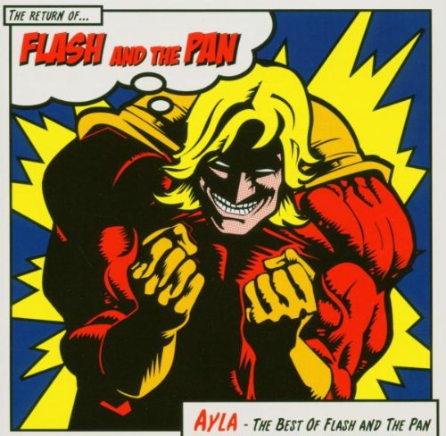 Flash & the Pan - Best of Flash & the Pan