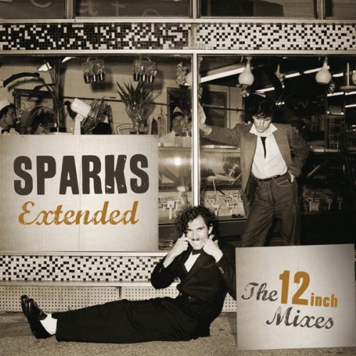 Sparks - Extended the 12 Inch Mixes 1979-1984