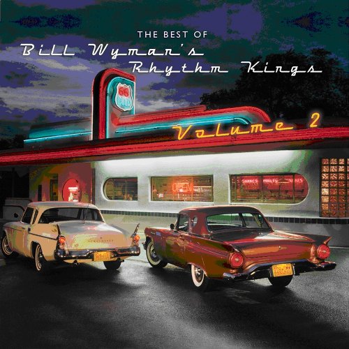 Bill'S Rhythm Kings Wyman - The Best of Bill Wyman's Rhythm Kings-Vol.2