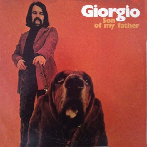 Giorgio Moroder - Son of My Father
