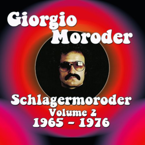 Giorgio Moroder - Schlagermoroder Vol.2: 1965-1976
