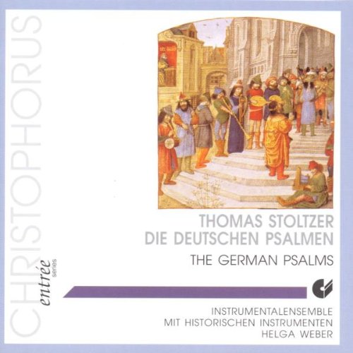 Stoltzer , Thomas - Die deutschen Psalmen