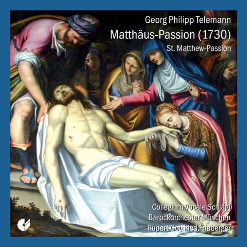  - Georg Philipp Telemann: Matthäus-Passion (1730)