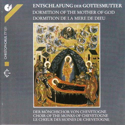 Mönchschor Chevetogne , Der - Entschlafung der Gottesmutter