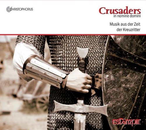 Estampie - Die Kreuzritter (In nomine Domini)