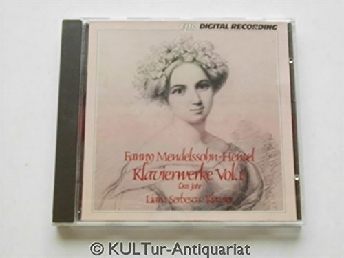Mendelssohn-Hensel , Fanny   - Klavierwerke Vol. 1 (Das Jahr) (Serbescu)