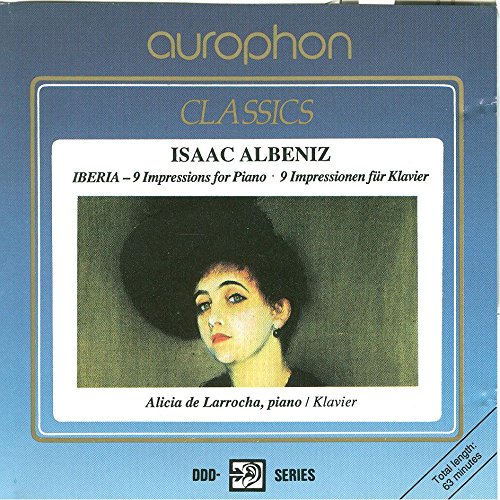 Albeniz , Isaac - Iberia - 9 Impressions For Piano / 9 Impressionen für Klavier (Larrocha)