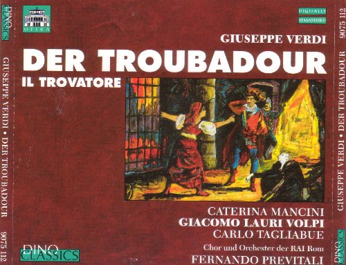 Verdi , Giuseppe - Der Troubadour (Il Trovatore) (Mancini, Volpi, Tagliabue, Prevetali)